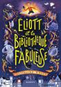 Éliott Et La Bibliothèque Fabuleuse - Preview