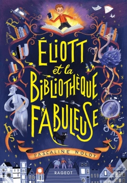 Capa do artigo Éliott Et La Bibliothèque Fabuleuse