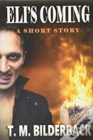 Eli'S Coming - A Short Story