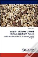 Elisa - Enzyme Linked Immunosorbent Assay