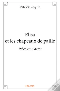 Capa do artigo Elisa Et Les Chapeaux De Paille