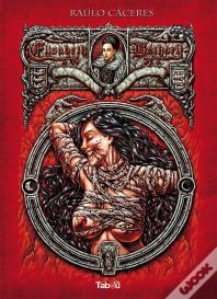 Elisabeth Bathory : Itinéraire D'Un Cercueil Maudit