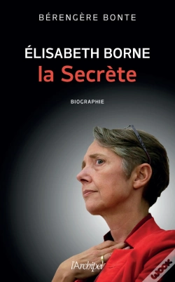 Capa do artigo Elisabeth Borne, La Secrète