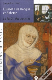 Capa do artigo Élisabeth De Hongrie Et Babette... Le Festin Des Pauvres