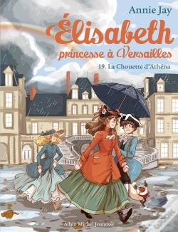 Capa do artigo Elisabeth, Princesse À Versailles Tome 19 : La Chouette D'Athéna