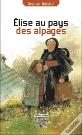Elise Au Pays Des Alpages