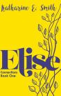 Elise : Connections Book One - Preview