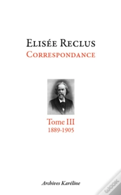 Capa do artigo Elisée Reclus Correspondance T.3 (1889-1905)