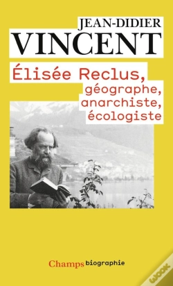 Capa do artigo Elisée Reclus: Géographe, Anarchiste, Écologiste