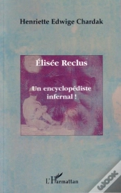 Capa do artigo Élisée Reclus, Un Encyclopédiste Infernal !