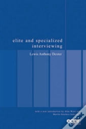 Elite And Specialized Interviewing