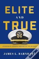 Elite And True