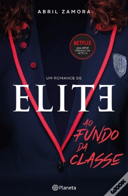 Capa do artigo Elite - Ao Fundo da Classe