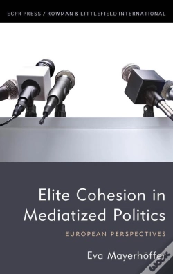 Capa do artigo Elite Cohesion In Mediatized Politics