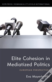 Elite Cohesion In Political Communication