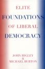 Elite Foundations Of Liberal Democracy - Preview