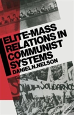 Capa do artigo Elite-Mass Relations In Communist Systems