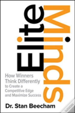 Capa do artigo Elite Minds: How Winners Think Differently To Create A Competitive Edge And Maximize Success