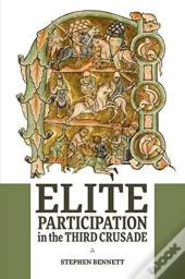 Elite Participation In The Third Crusade