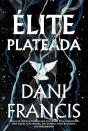 Elite Plateada - Preview