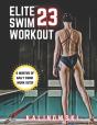 Elite Swim Workout 23 - Preview
