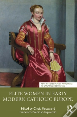 Capa do artigo Elite Women In Early Modern Catholic Europe