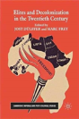 Elites And Decolonization In The Twentieth Century - Preview