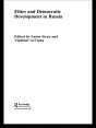Elites And Democratic Development In Russia - Preview