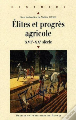 Capa do artigo Élites Et Progrès Agricole ; Xvie-Xxe Siècle