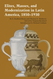 Capa do artigo Elites, Masses, And Modernization In Latin America, 1850â€“1930