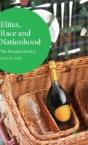 Elites, Race And Nationhood - Preview