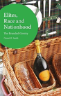 Elites, Race And Nationhood - Preview
