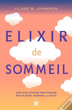 Capa do artigo Elixir De Sommeil : Des Solutions Pratiques Pour Bien Dormir La Nuit