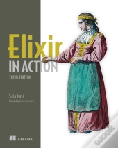 Elixir In Action, Third Edition