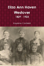 Eliza Ann Haven Westover - Preview