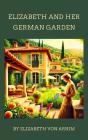 Elizabeth And Her German Garden - Preview