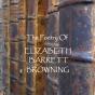 Elizabeth Barrett Browning - The Poetry - Preview