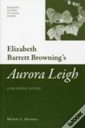 Elizabeth Barrett Browning'S 'Aurora Leigh'