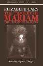 Elizabeth Cary: The Tragedy Of Mariam - Preview
