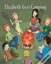 Elizabeth Goes Camping
