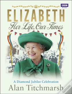 Capa do artigo Elizabeth: Her Life, Our Times