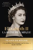 Elizabeth Ii, La Reine D'Un Siècle Tome 1 : 1926-1992