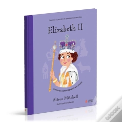 Capa do artigo Elizabeth Ii : La Reine Qui A Choisi De Servir Son Peuple