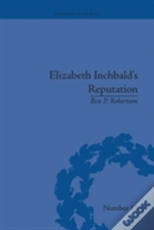 Elizabeth Inchbald'S Reputation