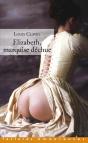 Elizabeth, Marquise Déchue - Preview