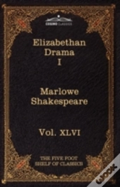 Elizabethan Drama I: The Five Foot Shelf