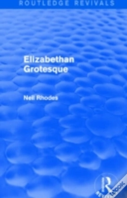 Capa do artigo Elizabethan Grotesque (Routledge Revivals)