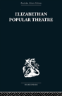 Elizabethan Popular Theatre - Preview