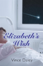 Elizabeth'S Wish - Preview