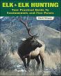 Elk And Elk Hunting - Preview
